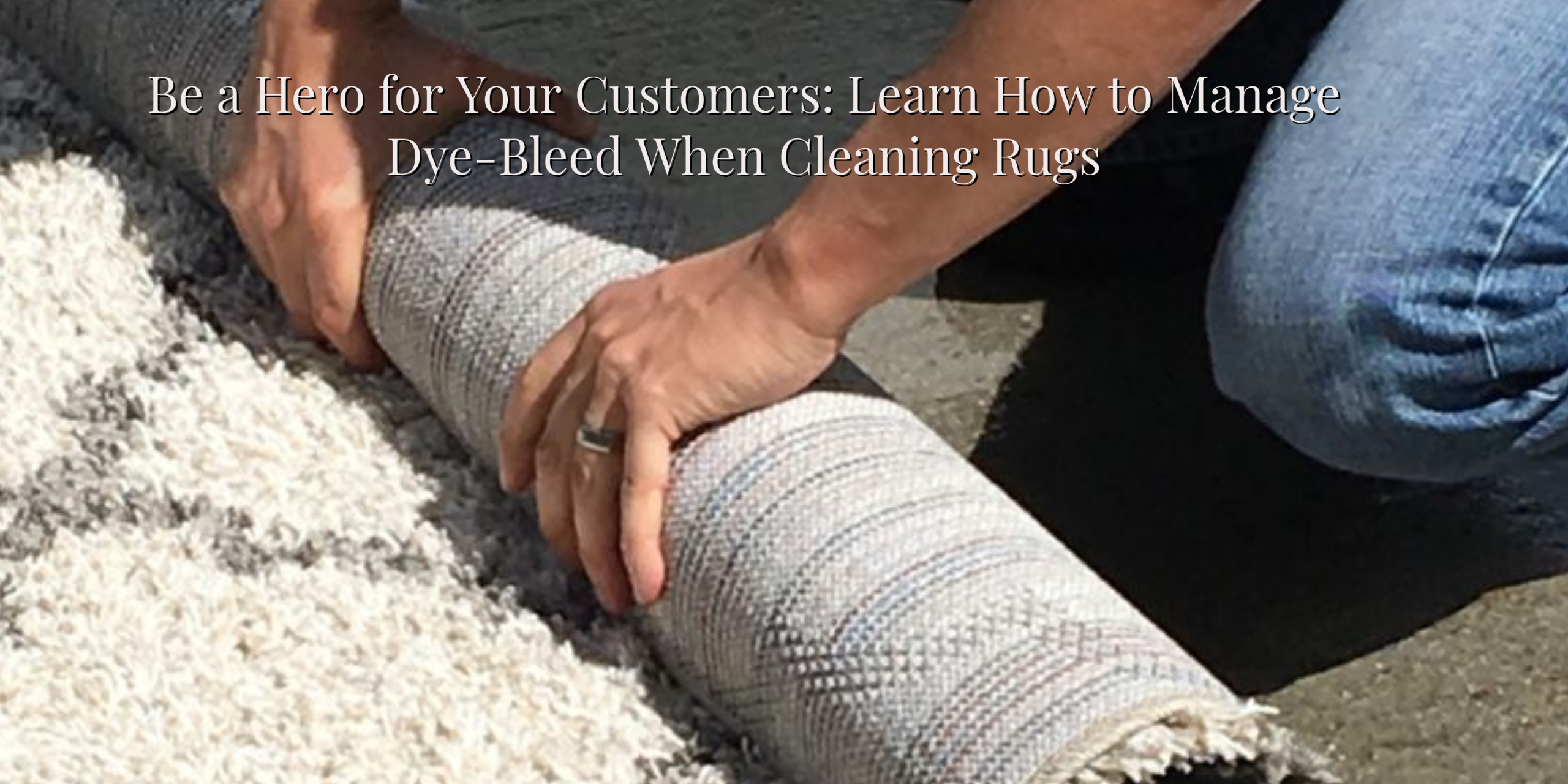 Be a Hero for Your Customers Learn How to Manage DyeBleed When
